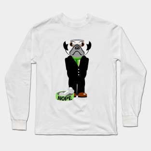 Pug Nope Long Sleeve T-Shirt